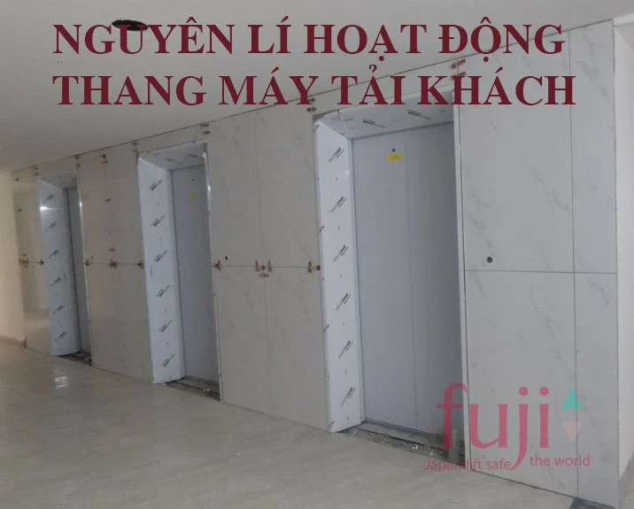 Nguyên lí hoạt động thang máy tải khách