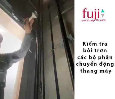 Kiểm tra và bôi trơn các bộ phận chuyển động