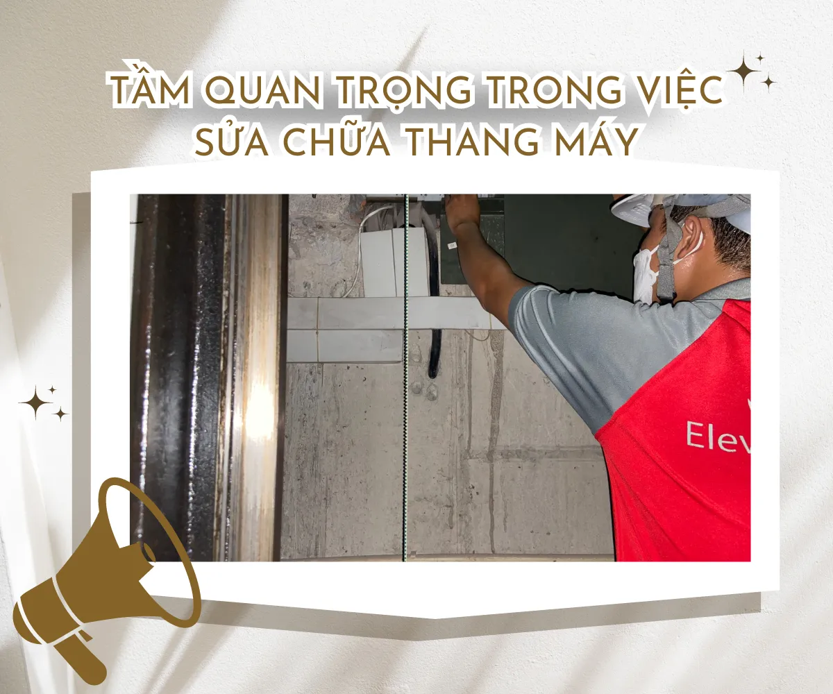 Tầm quan trọng của việc sửa chữa thang máy