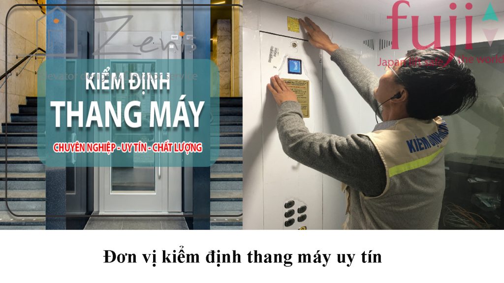 Đơn vị kiểm định thang máy uy tín