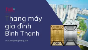 Thang máy gia đình quận Bình Thạnh TPHCM