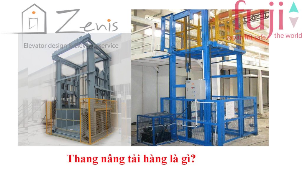 Thang nâng tải hàng là gì?