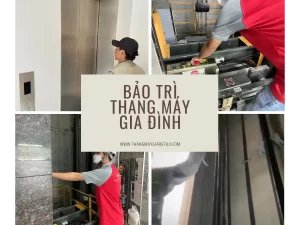 Bảo trì thang máy gia đình