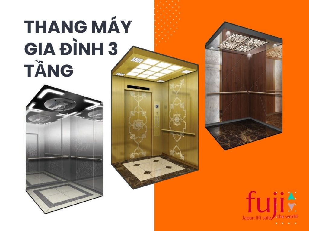 Thang máy gia đình 3 tầng