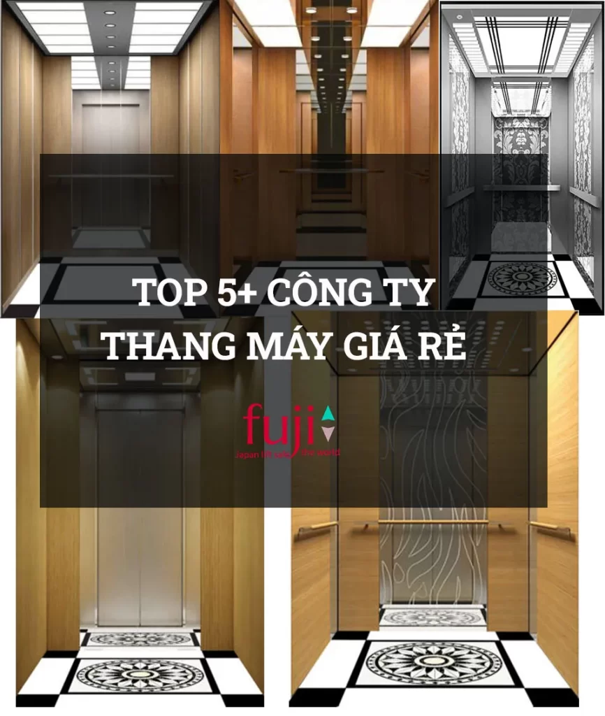 top 5+ công ty lắp đặt thang máy giá rẻ tại tphcm