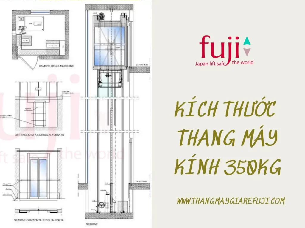 Kích thước thang máy kính 350kg