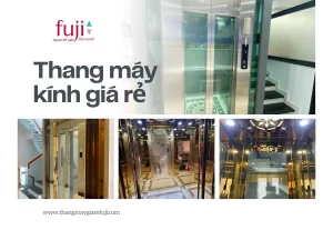 Thang máy kính giá rẻ