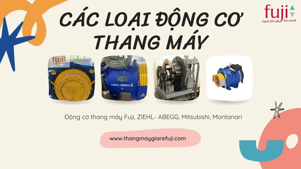 Động cơ thang máy phổ biến